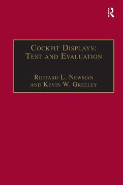 Cockpit Displays: Test and Evaluation (eBook, PDF) - Newman, Richard L.; Greeley, Kevin W.
