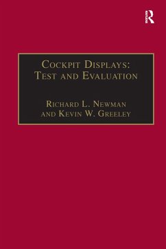 Cockpit Displays: Test and Evaluation (eBook, PDF) - Newman, Richard L.; Greeley, Kevin W.