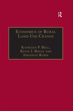 Economics of Rural Land-Use Change (eBook, PDF) - Boyle, Kevin J.
