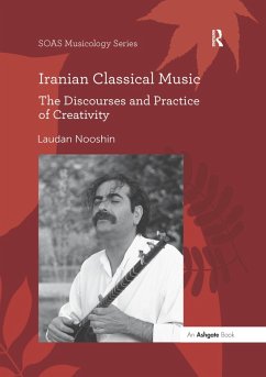 Iranian Classical Music (eBook, PDF) - Nooshin, Laudan