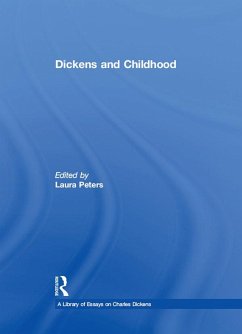 Dickens and Childhood (eBook, ePUB)