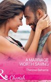 A Marriage Worth Saving (Mills & Boon Cherish) (eBook, ePUB)