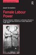 Female Labour Power: Women Workers'... - Bild 1