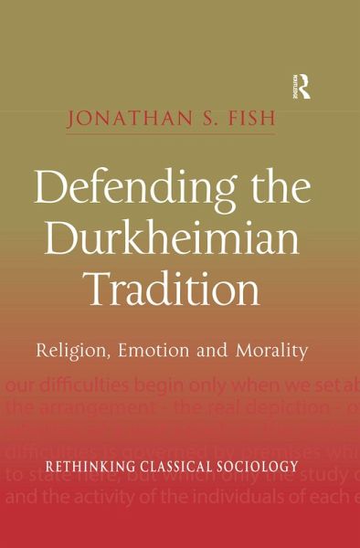 Defending the Durkheimian Tradition (eBook, PDF)