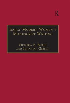 Early Modern Women's Manuscript Writing (eBook, ePUB) - Gibson, Jonathan