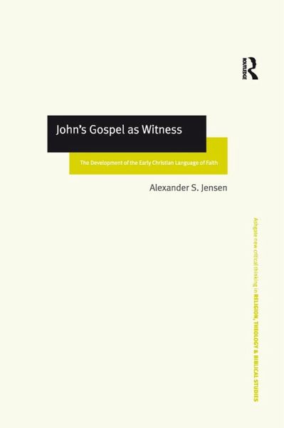 John's Gospel as Witness (eBook, PDF) John's Gospel as Witness (eBook, PDF)