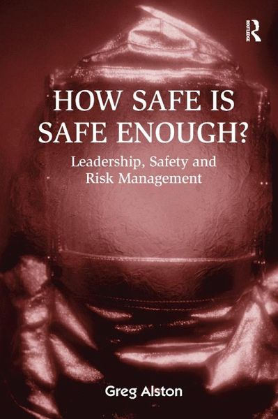 How Safe is Safe Enough? (eBook, PDF) How Safe is Safe Enough? (eBook, PDF)