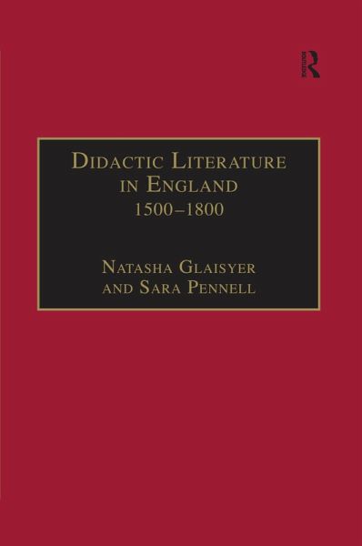 Didactic Literature in England 1500-1800 (eBook, PDF) Didactic Literature in England 1500-1800 (eBook, PDF)
