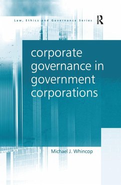 Corporate Governance in Government Corporations (eBook, PDF) - Whincop, Michael J.
