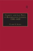 Charity and Lay Piety in Reformation London, 1500-1620 (eBook, PDF)