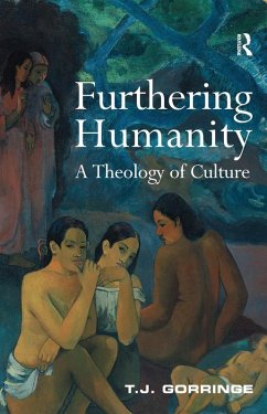 Furthering Humanity (eBook, ePUB) - Gorringe, T. J.