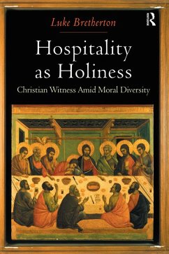 Hospitality as Holiness (eBook, ePUB) - Bretherton, Luke