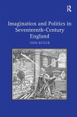 Imagination and Politics in Seventeenth-Century England (eBook, PDF)