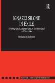 Ignazio Silone in Exile (eBook, ePUB)