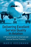 Delivering Excellent Service Quality in Aviation (eBook, ePUB)