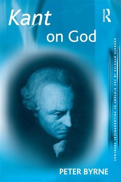 Kant on God (eBook, PDF) - Byrne, Peter