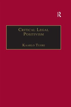 Critical Legal Positivism (eBook, ePUB) - Tuori, Kaarlo