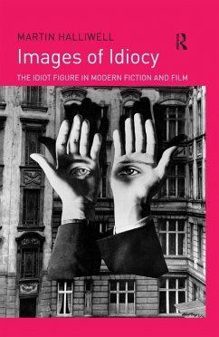 Images of Idiocy (eBook, ePUB) - Halliwell, Martin