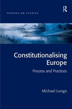 Constitutionalising Europe (eBook, ePUB) - Longo, Michael