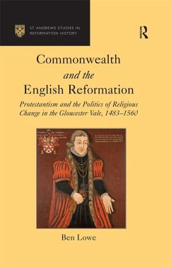 Commonwealth and the English Reformation (eBook, ePUB) - Lowe, Ben