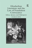 Elizabethan Literature and the Law of Fraudulent Conveyance (eBook, ePUB)