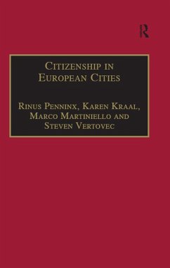 Citizenship in European Cities (eBook, PDF) - Kraal, Karen; Vertovec, Steven