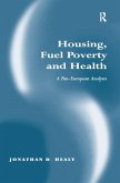 Housing, Fuel Poverty and Health (eBook, ePUB)
