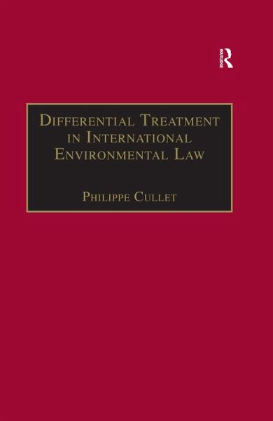 Differential Treatment in International Environmental Law (eBook, ePUB) Differential Treatment in International Environmental Law (eBook, ePUB)