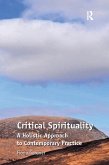 Critical Spirituality (eBook, ePUB)