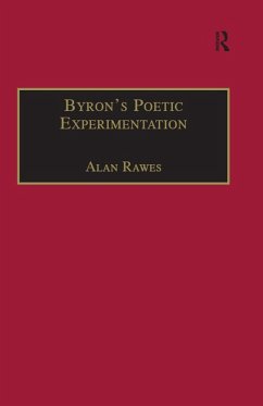 Byron's Poetic Experimentation (eBook, ePUB) - Rawes, Alan