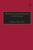 Building Safe Systems in Aviation (eBook, ePUB)