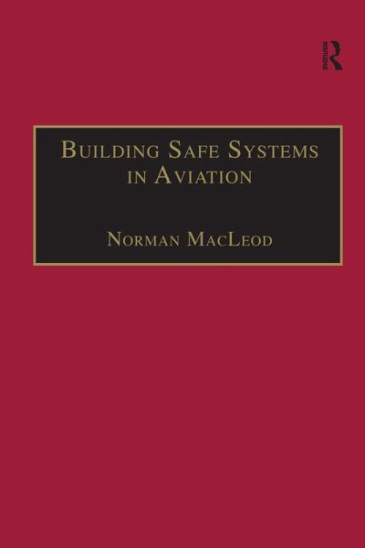 Building Safe Systems in Aviation (eBook, ePUB)