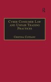 Cyber Consumer Law and Unfair Trading Practices (eBook, ePUB)