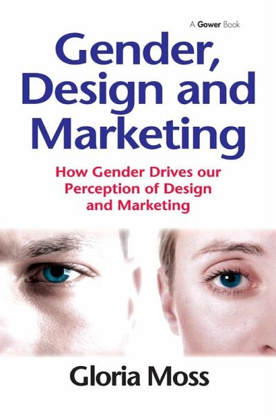 Gender, Design and Marketing (eBook, PDF) Gender, Design and Marketing (eBook, PDF)