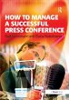How to Manage a Successful Press... - Bild 1