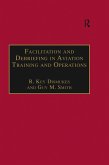 Facilitation and Debriefing in Aviation Training and Operations (eBook, ePUB)