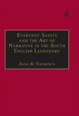 Everyday Saints and the Art of Narrative in the South English Legendary (eBook, PDF)