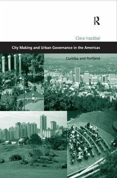 City Making and Urban Governance in the Americas (eBook, ePUB) - Irazábal, Clara