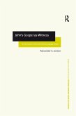 John's Gospel as Witness (eBook, ePUB) John's Gospel as Witness (eBook, ePUB)
