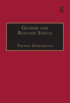 Gender and Refugee Status (eBook, ePUB) - Spijkerboer, Thomas