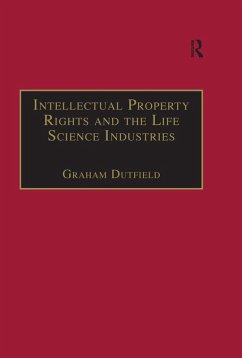 Intellectual Property Rights and the Life Science Industries (eBook, ePUB) - Dutfield, Graham