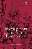 Immigrants and the Industries of London, 1500-1700 (eBook, ePUB)