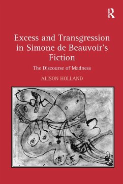 Excess and Transgression in Simone de Beauvoir's Fiction (eBook, ePUB) Cover Excess and Transgression in Simone de Beauvoir's Fiction (eBook, ePUB)