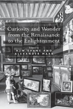 Curiosity and Wonder from the Renaissance to the Enlightenment (eBook, ePUB) - Evans, R. J. W.