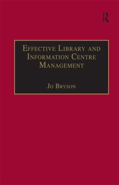 Effective Library and Information Centre Management (eBook, ePUB) - Bryson, Jo
