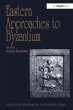 Eastern Approaches to Byzantium (eBook,... - Bild 1