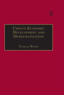 China's Economic Development and Democratization (eBook, ePUB) - Wang, Yanlai