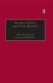 Global Ethics and Civil Society (eBook, PDF) Global Ethics and Civil Society (eBook, PDF)