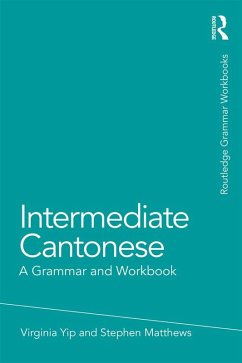 Intermediate Cantonese (eBook, ePUB) - Yip, Virginia; Matthews, Stephen