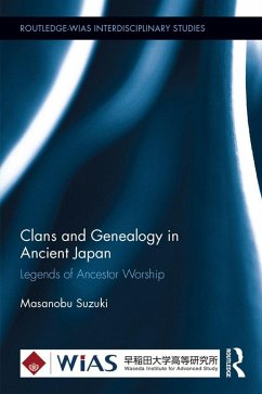 Clans and Genealogy in Ancient Japan (eBook, ePUB) - Suzuki, Masanobu